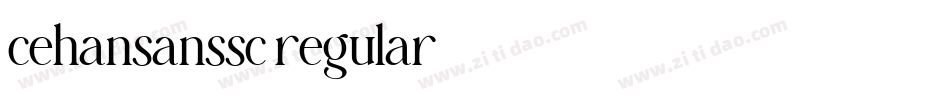 cehansanssc regular字体转换